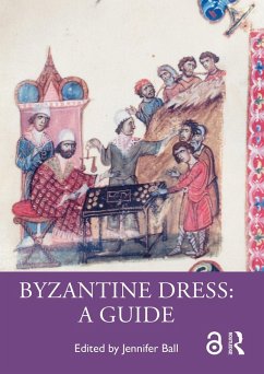 Cover Byzantine Dress: A Guide (eBook, ePUB)