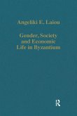 Gender, Society and Economic Life in Byzantium (eBook, PDF)
