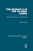 The Mongols in the Islamic Lands (eBook, PDF) The Mongols in the Islamic Lands (eBook, PDF)