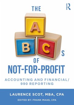 Cover The ABCs of Not-For-Profit Accounting and Financial/990 Reporting (eBook, PDF)