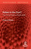 Rotten to the Core? (eBook, ePUB)