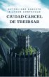 La Ciudad Càrcel de Treirsar (eBook,... - Bild 1