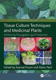 Tissue Culture Techniques and Medicinal Plants (eBook, ePUB)