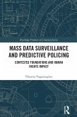 Mass data surveillance and predictive policing (eBook, PDF)