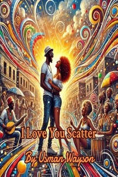 I Love You Scatter (eBook, ePUB) - Wayson