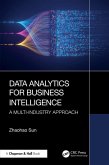 Data Analytics for Business Intelligence (eBook, ePUB) Data Analytics for Business Intelligence (eBook, ePUB)
