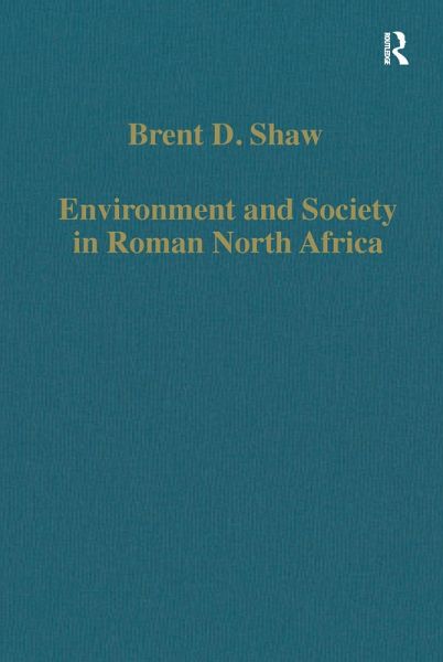 Environment and Society in Roman North Africa (eBook, PDF) Environment and Society in Roman North Africa (eBook, PDF)