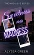 Sweetness and Madness (The Mad Love... - Bild 1