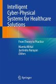 Intelligent Cyber-Physical Systems for Healthcare Solutions (eBook, PDF)