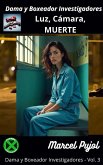Dama y Boxeador Investigadores - Luz, Cámara, MUERTE (eBook, ePUB)