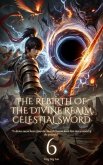 The Rebirth of the Divine Realm Celestial Sword (eBook, ePUB) The Rebirth of the Divine Realm Celestial Sword (eBook, ePUB)