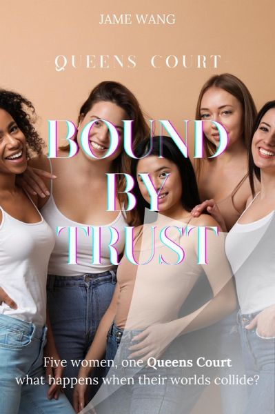 Bound by Trust (Queens Court, #2) (eBook, ePUB)