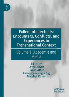 Exiled Intellectuals: Encounters, Conflicts, and Experiences in Transnational Context (eBook, PDF)
