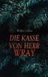 Die Kasse von Herr Wray (eBook, ePUB) - Bild 1