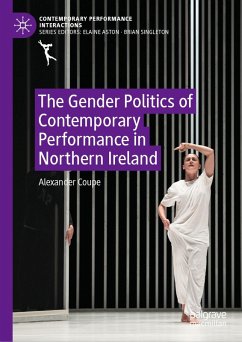 Cover The Gender Politics of Contemporary Performance in Northern Ireland (eBook, PDF)