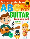 ABC For Guitar Beginners Vol.1 (eBook, ePUB)