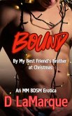 Bound by My Best Friend's Brother (Christmas MM Kink Bondage Gay DS, #1) (eBook, ePUB)