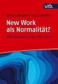 New Work als Normalität? Frag doch einfach! (eBook, PDF) New Work als Normalität? Frag doch einfach! (eBook, PDF)