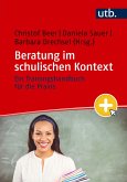Beratung im schulischen Kontext (eBook, PDF)