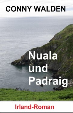Cover Nuala und Padraig: Irland-Roman (eBook, ePUB)