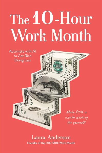 The 10-Hour Work Month (eBook, ePUB)