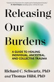 Releasing Our Burdens (eBook, ePUB)