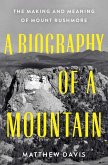 A Biography of a Mountain (eBook, ePUB)