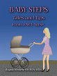 Baby Steps: Tales and Tips from a NICU... - Bild 1
