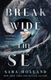 Break Wide the Sea (eBook, ePUB)