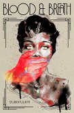 Blood & Breath (eBook, ePUB)