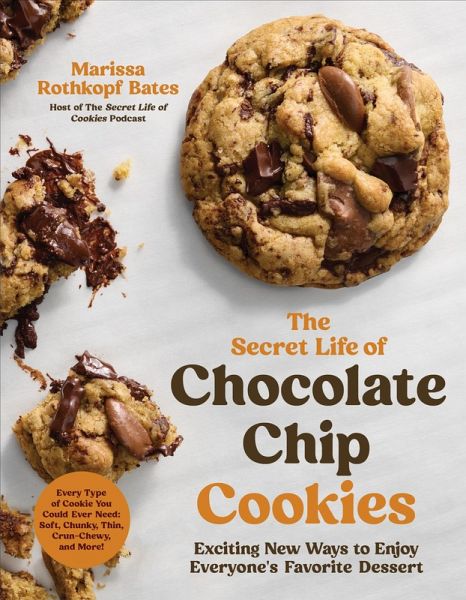 The Secret Life of Chocolate Chip Cookies (eBook, ePUB)