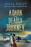 A Dark and Deadly Journey (eBook, ePUB)
