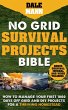 2 No Grid Survival Projects Bible: How... - Bild 1