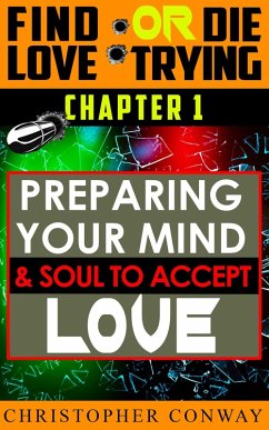 Cover Preparing Your Mind & Soul to Accept Love (Find Love or Die Trying, #2) (eBook, ePUB)