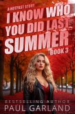 I Know Who You Did Last Summer, Book 3 (eBook, ePUB) I Know Who You Did Last Summer, Book 3 (eBook, ePUB)