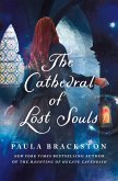 The Cathedral of Lost Souls (eBook, ePUB) The Cathedral of Lost Souls (eBook, ePUB)