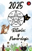 Numerología y Rituales 2025 (eBook, ePUB) Numerología y Rituales 2025 (eBook, ePUB)