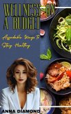 Wellness on a Budget (eBook, ePUB) Wellness on a Budget (eBook, ePUB)