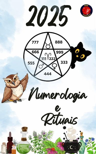 Numerologia e Rituais 2025 (eBook, ePUB)