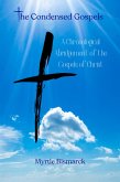 The Condensed Gospels (eBook, ePUB)