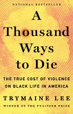 A Thousand Ways to Die (eBook, ePUB)