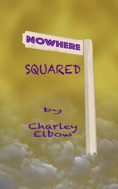 Nowhere Squared (eBook, ePUB) - Elbow, Charley