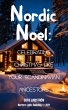 Nordic Noel: Celebrating Christmas Like... - Bild 1