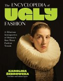 The Encyclopedia of Ugly Fashion (eBook, ePUB)