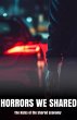 Horrors We Shared The Risks of the... - Bild 1
