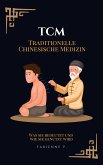 Traditionelle Chinesische Medizin (eBook, ePUB)