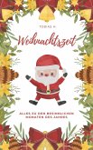 Weihnachtszeit - alles zu den besinnlichsten Monaten des Jahres (eBook, ePUB)