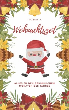 Cover Weihnachtszeit - alles zu den besinnlichsten Monaten des Jahres (eBook, ePUB)
