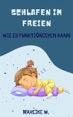 Schlafen im Freien (eBook, ePUB)