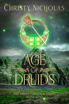 Cover Age of Druids: A Dark Irish Historical Fantasy (The Druid's Brooch Series, #9) (eBook, ePUB)